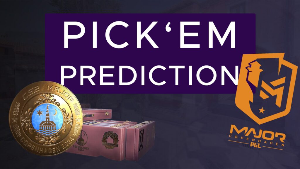 PGL Major Pick'Em Prediction Update