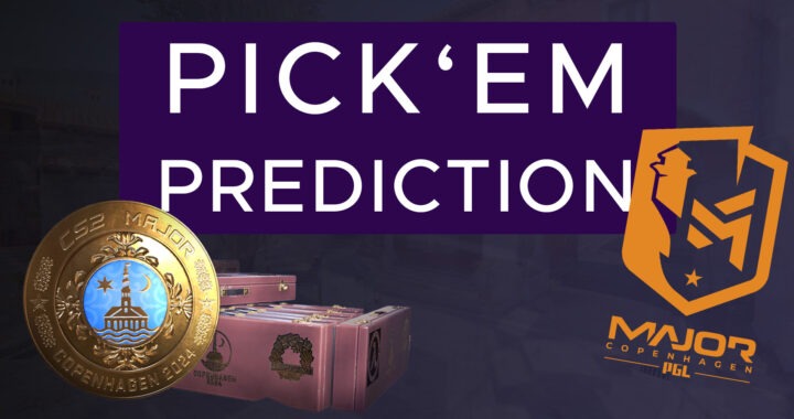 PGL Major Pick'Em Prediction Update