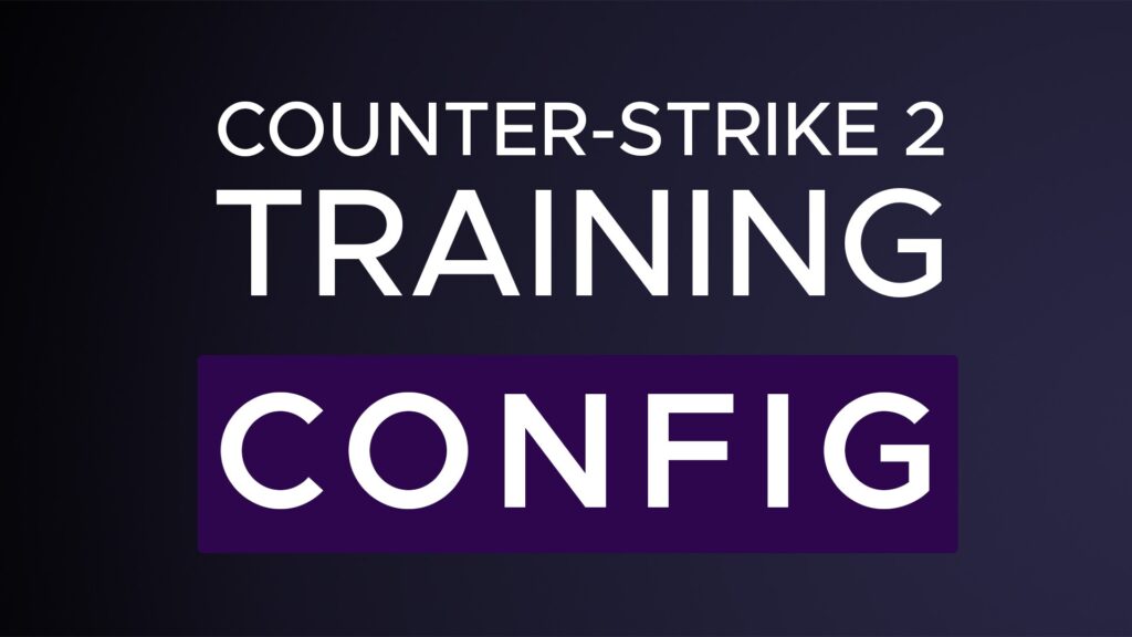 Counter-Strike 2 Training Config
