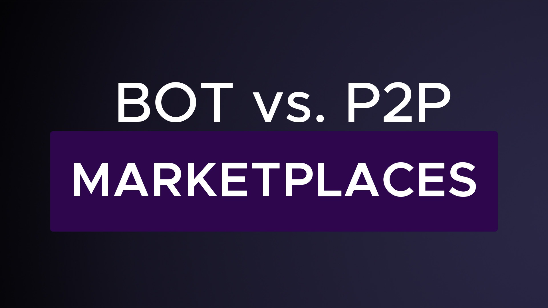 Bot versus P2P skin marketplaces