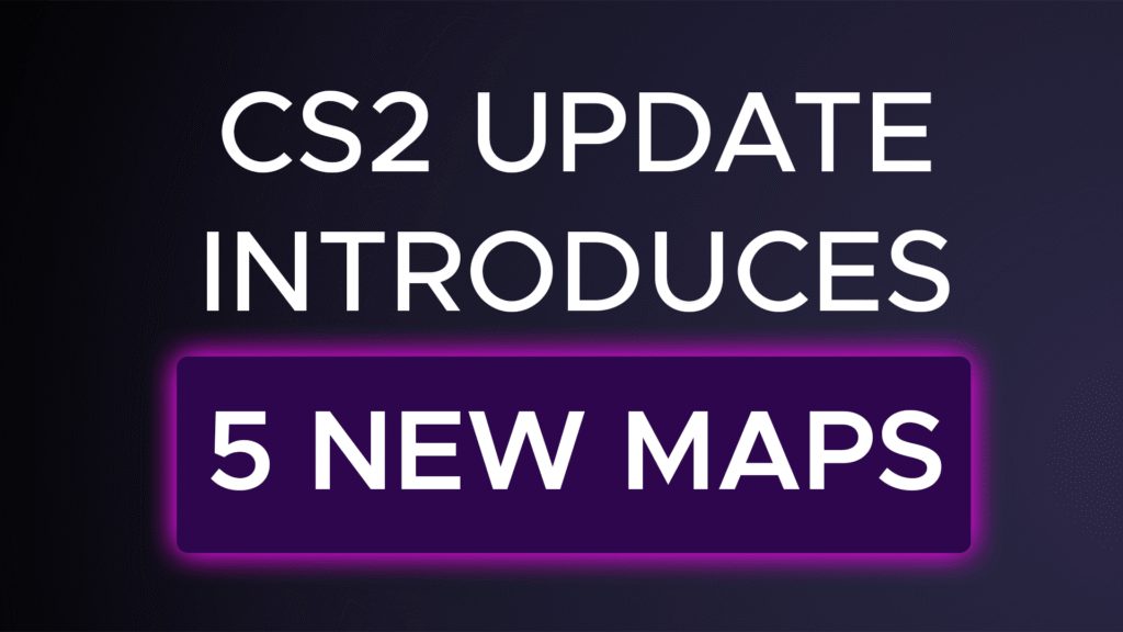CS2 Update "The real MVP" new maps