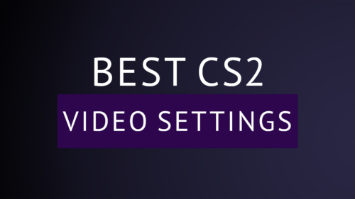 CS2 Video Settings