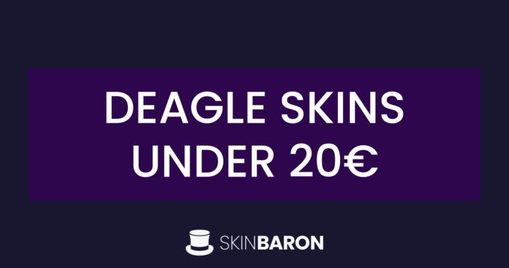 CS2 Desert Eagle Skins under 20€