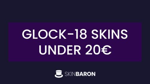CS2 Glock-18 Skins under 20€