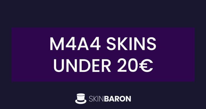 CS2 M4A4 Skins under 20€